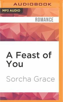 A Feast of You - Book #3 of the Epicurean