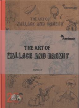 Hardcover The Art of Wallace and Gromit. Foreword by Nick Park Book