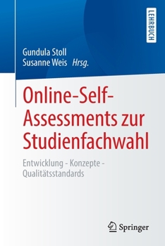 Paperback Online-Self-Assessments Zur Studienfachwahl: Entwicklung - Konzepte - Qualitätsstandards [German] Book
