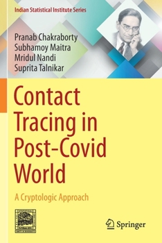 Paperback Contact Tracing in Post-Covid World: A Cryptologic Approach Book