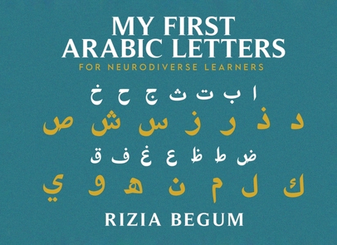 Paperback My First Arabic Letters: For Neurodiverse Learners Book