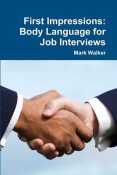 Paperback First Impressions: Body Language for Job Interviews Book