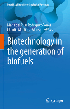 Hardcover Biotechnology in the Generation of Biofuels Book