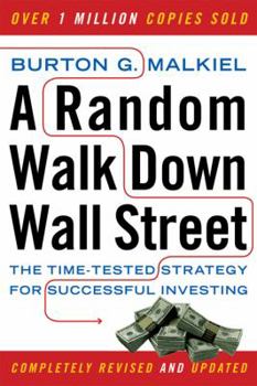Paperback A Random Walk Down Wall Street: The Time-Tested Strategy for Successful Investing Book
