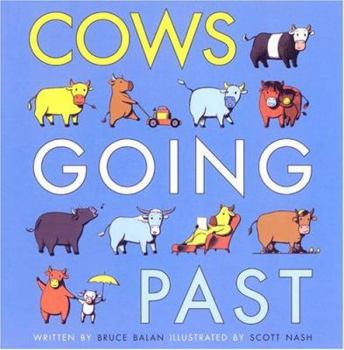 Cows Going Past (Dial Books for Young Readers)