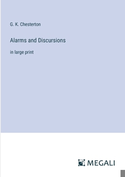 Paperback Alarms and Discursions: in large print Book