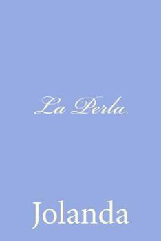 Paperback La Perla [Italian] Book