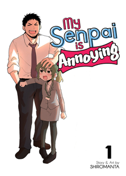 Paperback My Senpai Is Annoying Vol. 1 Book