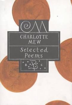 Hardcover Poetry Classics: Charlotte Mew Book
