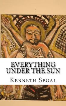 Paperback Everything Under the Sun: A potpourri of humorous and inspiring poetry. Book