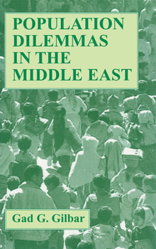 Hardcover Population Dilemmas in the Middle East Book