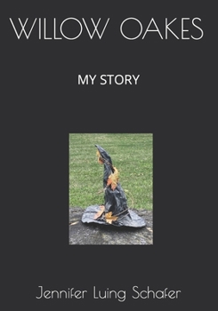 Paperback Willow Oakes: My Story Book