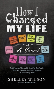 Hardcover How I Changed My Life in a Year! Book