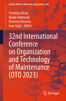 Paperback 32nd International Conference on Organization and Technology of Maintenance (Oto 2023) Book