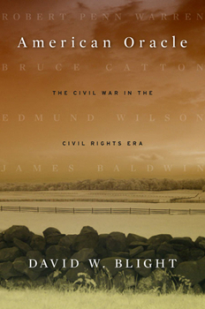 Paperback American Oracle: The Civil War in the Civil Rights Era Book