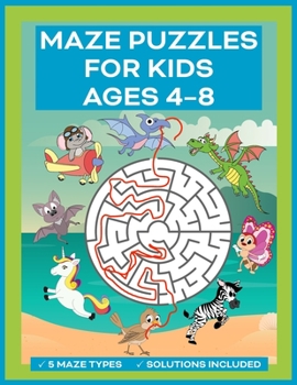 Paperback Maze Puzzles for Kids Ages 4-8: Fun Activity Book for Children with Coloring Pictures Book