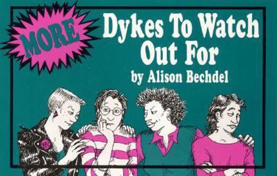More Dykes to Watch Out for - Book #2 of the Dykes to Watch Out For