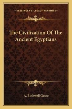 Paperback The Civilization Of The Ancient Egyptians Book