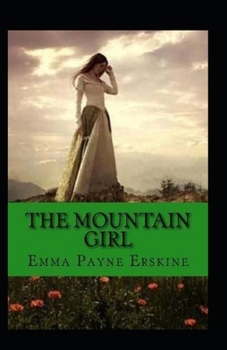 The Mountain Girl Illustrated