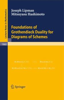 Paperback Foundations of Grothendieck Duality for Diagrams of Schemes Book