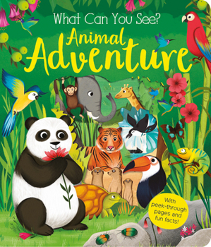 Board book What Can You See? Animal Adventure: With Peek-Through Pages and Fun Facts! Book
