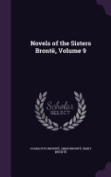 Hardcover Novels of the Sisters Brontë, Volume 9 Book