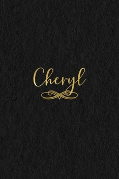 Paperback Cheryl: Personalized Journal to Write In - Black Gold Custom Name Line Notebook Book