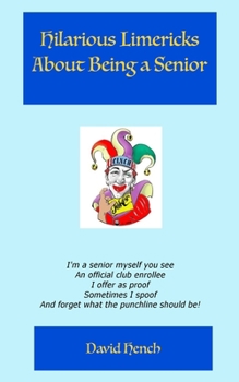 Hilarious Limericks About Being a Senior