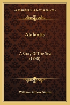 Paperback Atalantis: A Story Of The Sea (1848) Book