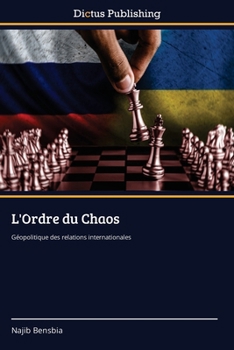 Paperback L'Ordre du Chaos [French] Book