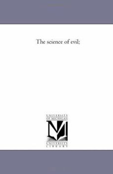 Paperback The Science of Evil; Book