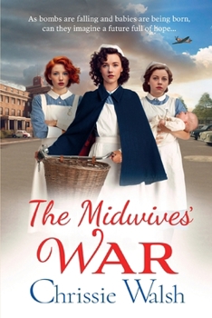 Paperback The Midwives' War Book