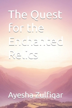 Paperback The Quest for the Enchanted Relics Book
