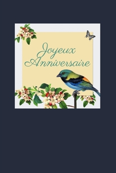 Paperback Joyeux Anniversaire: Carnet de Notes - Pages Lign?es - 15,2 cm x 22,9 cm [French] Book