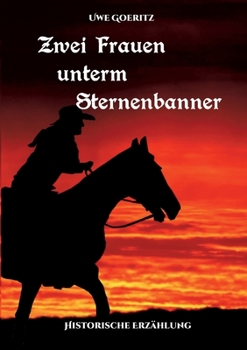 Paperback Zwei Frauen unterm Sternenbanner [German] Book
