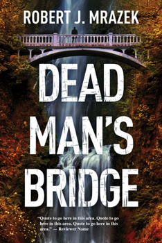 Hardcover Dead Man's Bridge Book