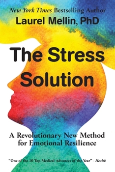 Paperback The Stress Solution: A Revolutionary New Method for Emotional Resilience Book