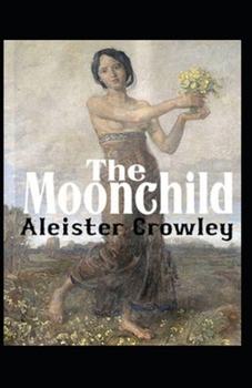 Paperback Moonchild Annotated Book