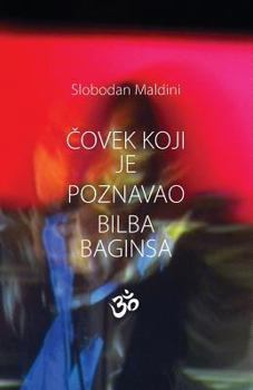 Paperback Covek Koji Je Poznavao Bilba Baginsa [Serbian] Book