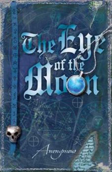 The Eye of the Moon - Book #2 of the Bourbon Kid