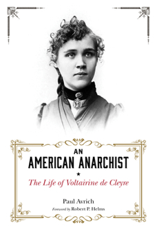 Paperback An American Anarchist: The Life of Voltairine de Cleyre Book