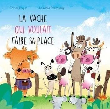La vache qui voulait faire sa place
