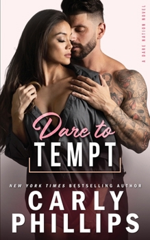 Dare to Tempt - Book #2 of the Dare Nation