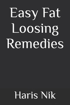 Easy Fat Loosing Remedies
