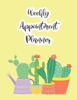 Weekly Appointment Planner: 4 Column Undated Daily Planner Appointment Book with Time 52 Weeks Monday To Sunday 7am to 8pm (Volume 19)
