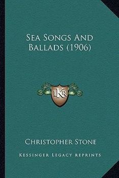 Paperback Sea Songs And Ballads (1906) Book