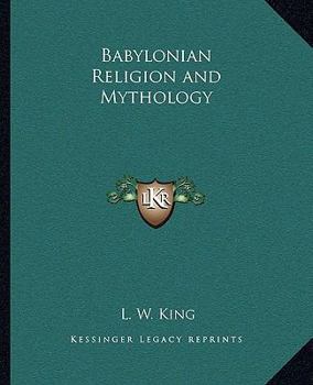 Paperback Babylonian Religion and Mythology Book