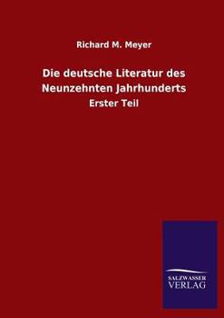 Paperback Die Deutsche Literatur Des Neunzehnten Jahrhunderts [German] Book