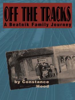 Paperback Off the Tracks: A Beatnik Family Journey Book