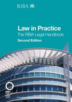 Paperback Law in Practice: The Riba Legal Handbook Book
